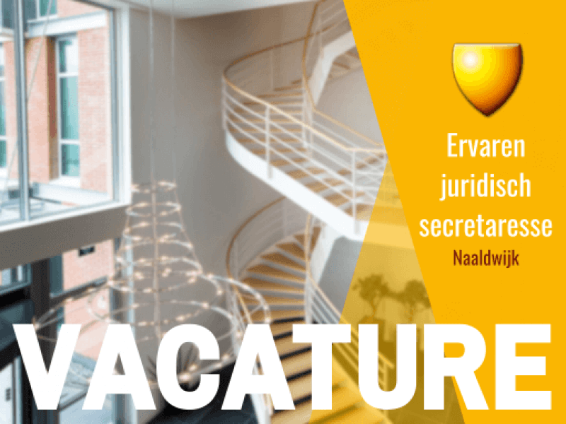 Vacature ervaren juridisch secretaresse Rotterdam 2