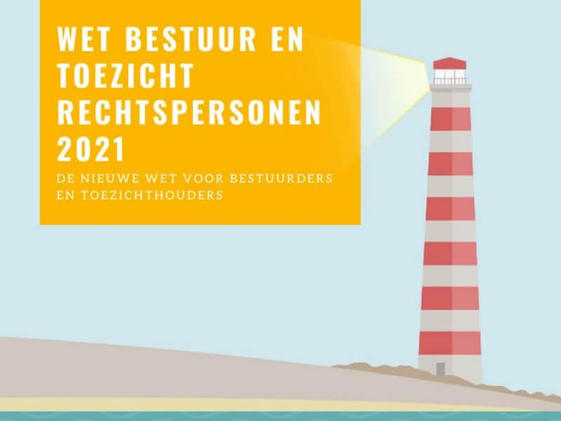 De nieuwe wet voor bestuurders en toezichthouders